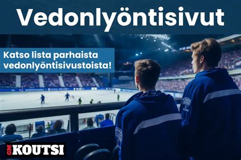 Parhaat vedonlyöntisivut suomalaisille